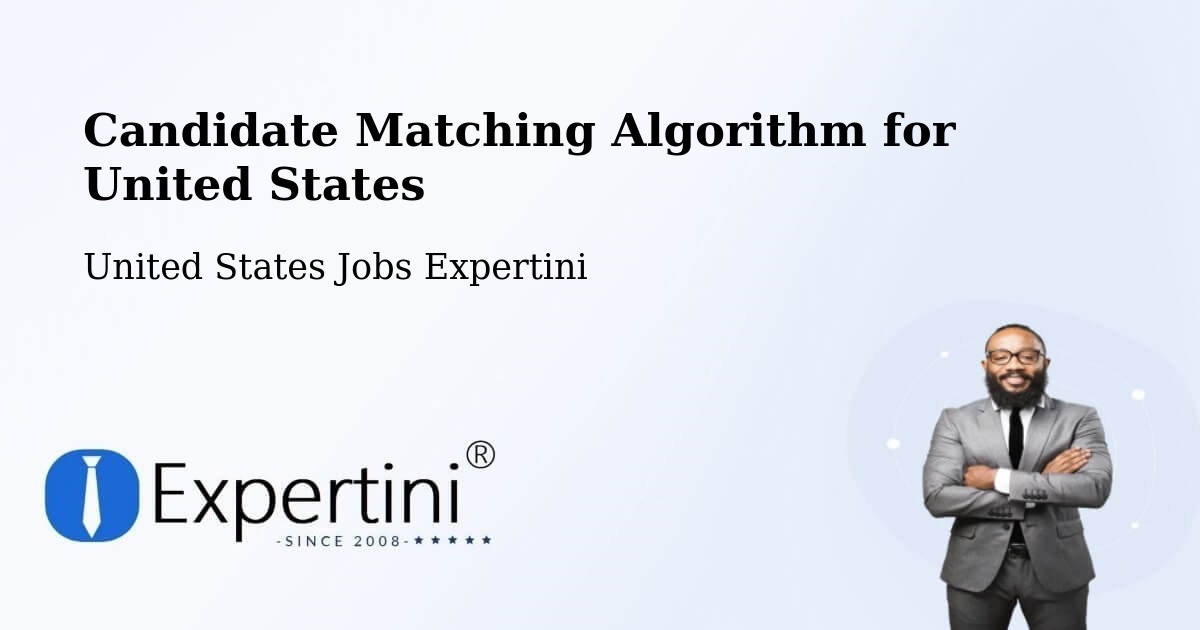 Candidate Matching Algorithm Overview – Lisbon - United States Jobs Expertini